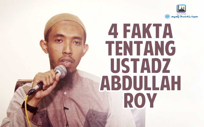 Siapa Sebenarnya Ustadz Abdullah Roy? Siapa Sebenarnya Ustadz Abdullah Roy?