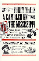 'Forty Years a Gambler on the Mississippi' by George Devol (1887)