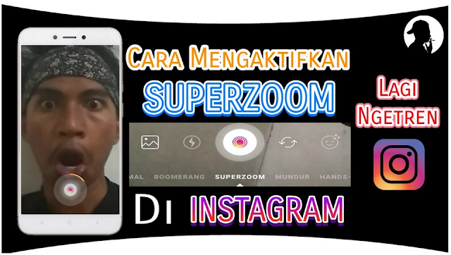 Fitur Instagram Superzoom, Begini Cara Meanggunakannya