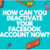 How to go about Deactivating Fb account