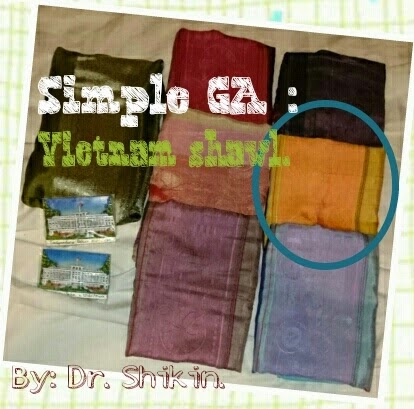 http://drshikinzainal.blogspot.com/2014/12/simple-ga-vietnam-shawl.html