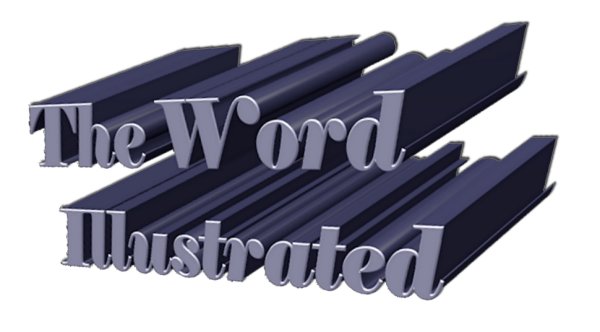 The Word Illustrated