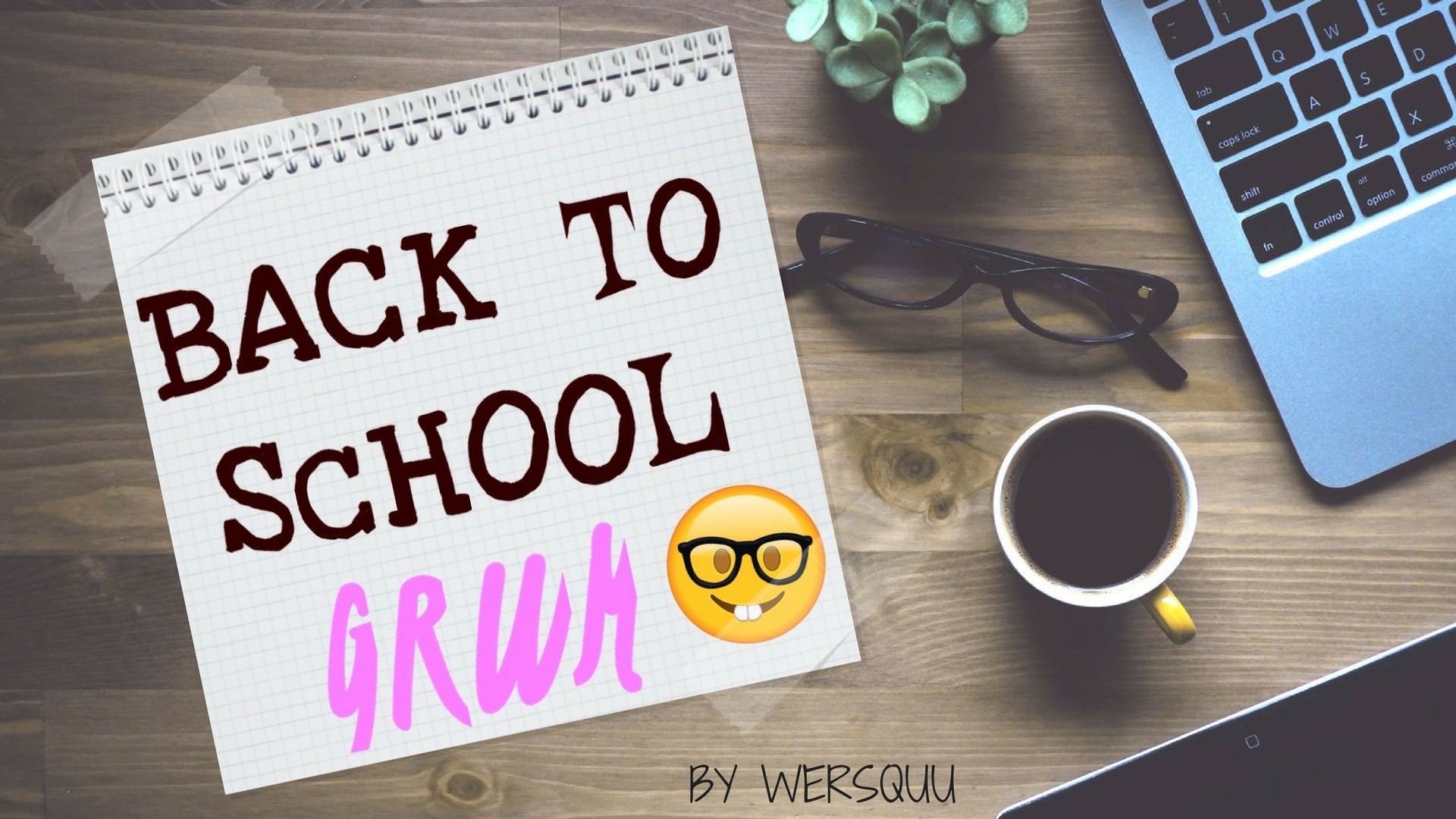 GRWM - rozpoczęcie roku szkolnego 2017/2018!