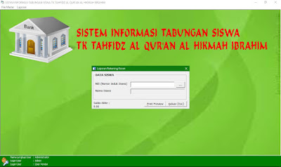SISTEM INFORMASI TABUNGAN SISWA TK TAHFIDZ AL QUR'AN AL HIKMAH IBRAHIM