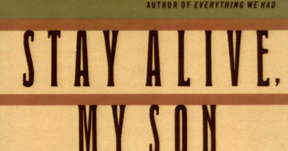 Stay Alive, My Son by David P. Chandler Stay Alive, My Son by David P. Chandler