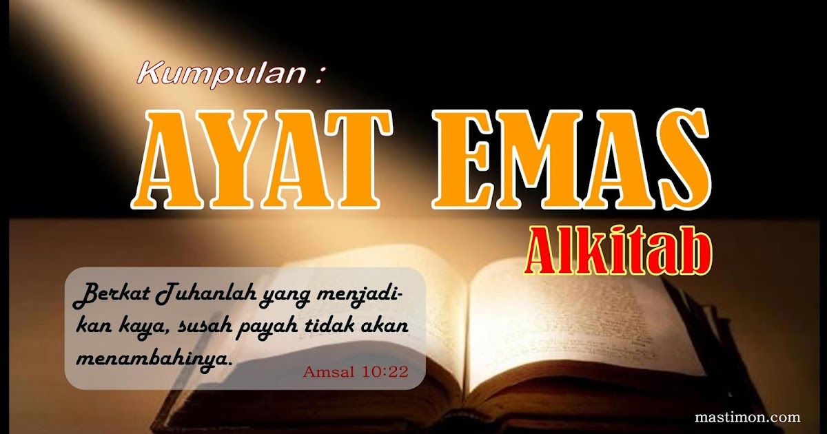 Kumpulan Ayat Emas Alkitab Kristen Dalam Kehidupan Sehari Hari Terbaru 2018 Mastimon Com