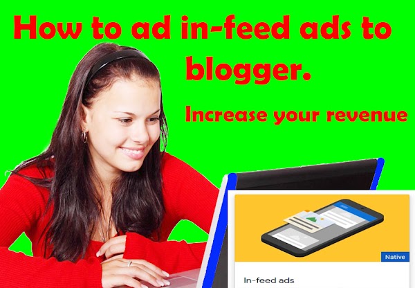 How to ad in-feed ads to blogger How to ad in-feed ads to blogger