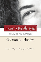 MOMMY TWINKLE EYES (Letters to My Therapist)