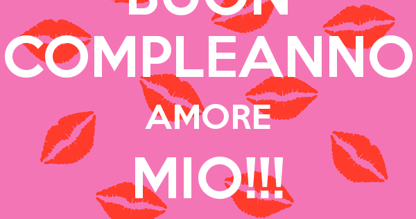 45 Unique Buon Compleanno Amore Mio Lettera Yahoo