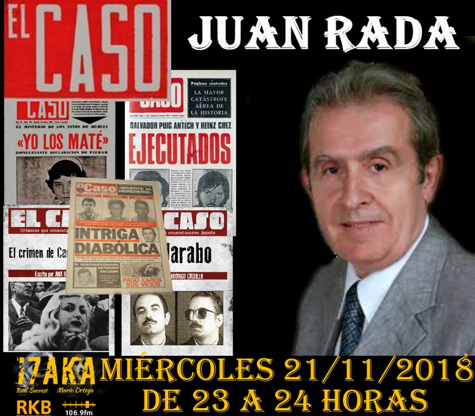 El Caso, con Juan Rada los fenómenos paranormales