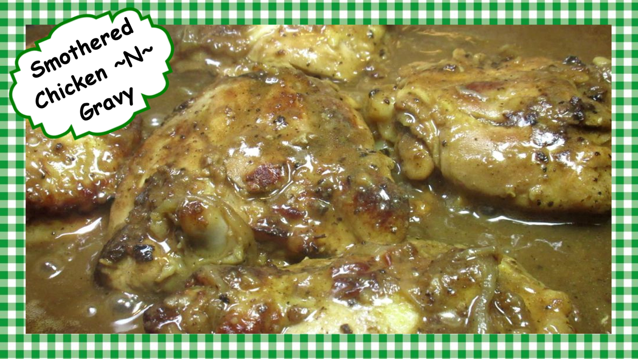 Tess Cooks4u The Best Smothered Fried Buttermilk Chicken & Gravy OH MY!