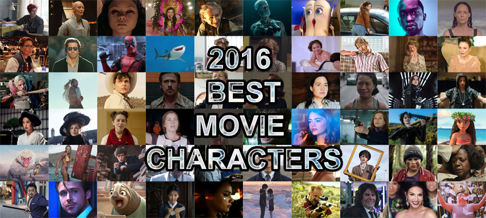 Jaynormous Mind: 60 Best Movie Characters of 2016