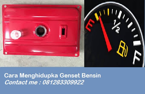 4 Cara Menghidupkan Genset Bensin ~ SERVICE GENSET 24jam 4 Cara Menghidupkan