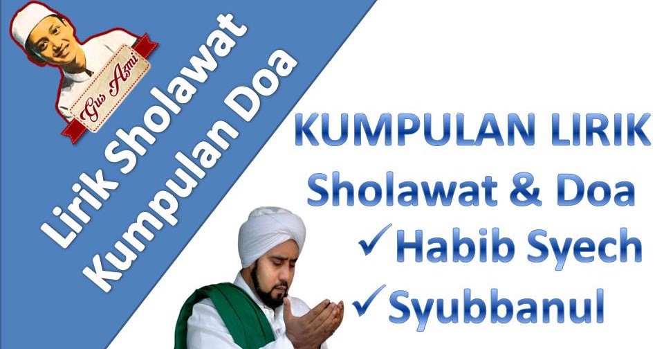 Lirik Ahmad Ya Habibi Syubbanul Muslimin Kumpulan Doa Lirik Ahmad Ya Habibi Syubbanul Muslimin Kumpulan Doa