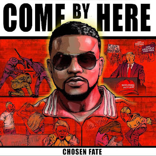 New Music: Chosen Fate - Come By Here