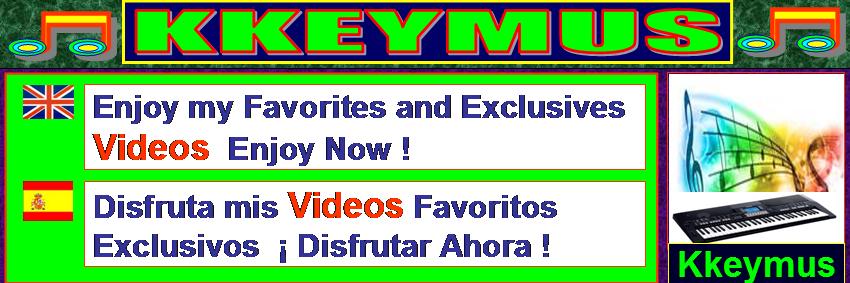 KKEYMUS Exclusive Videos