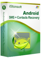 iStonsoft Android SMS + Contacts Recovery Serial Number
