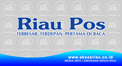 Harian Riau Pos Pekanbaru