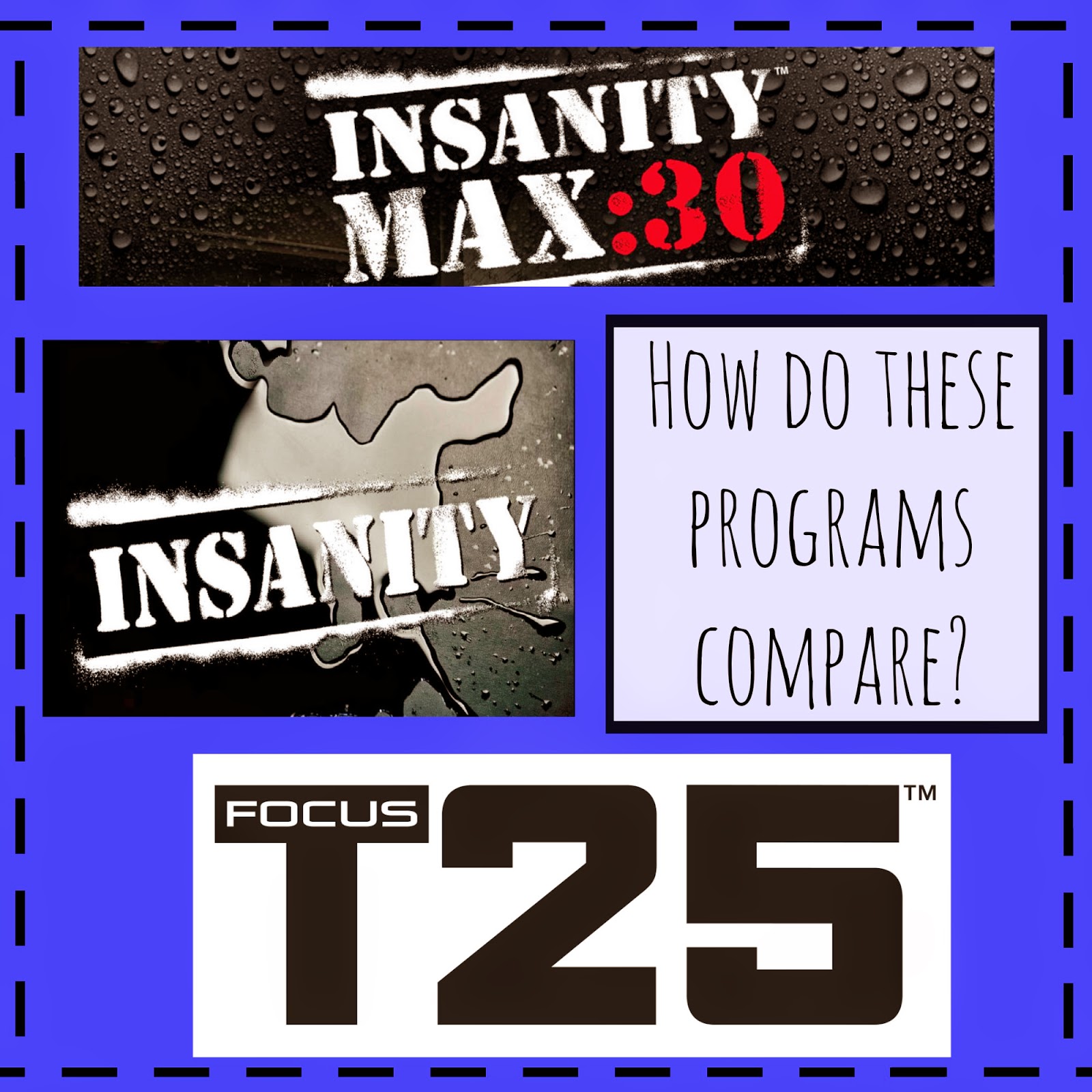 FitnHappy Mommy Insanity vs. Insanity Max 30 vs. T25