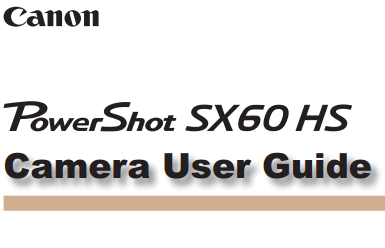 Canon Camera News 2018: Download Canon PowerShot SX60 HS Camera PDF