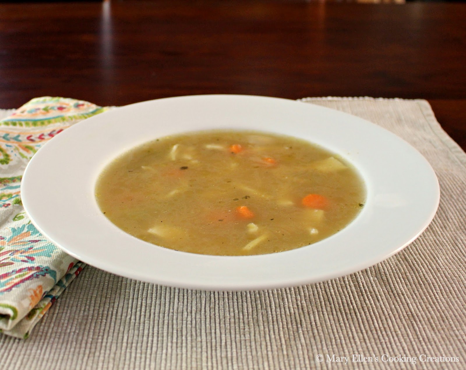 Mary Ellen's Cooking Creations Homemade Chicken Soup