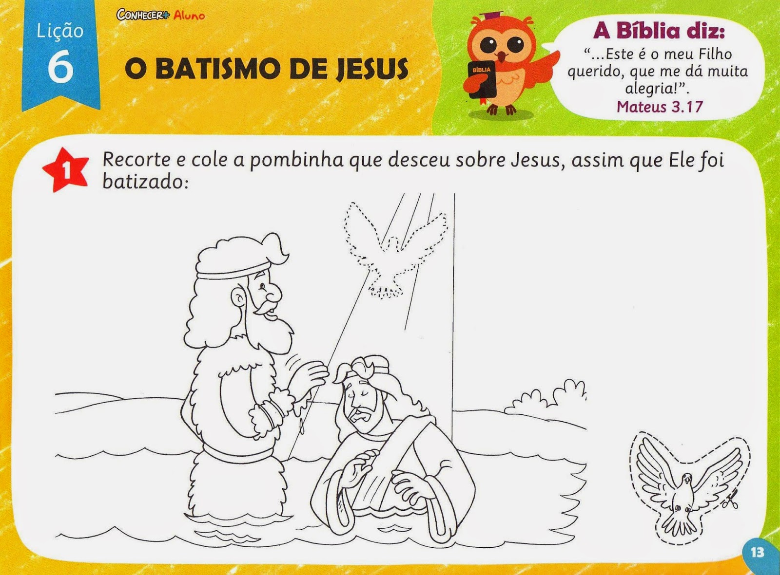 Escola Dominical Infantil Jesus e as crianças O batismo de Jesus Editora Betel