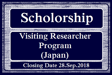 Scholarship : Visiting Researcher Program (Japan)
