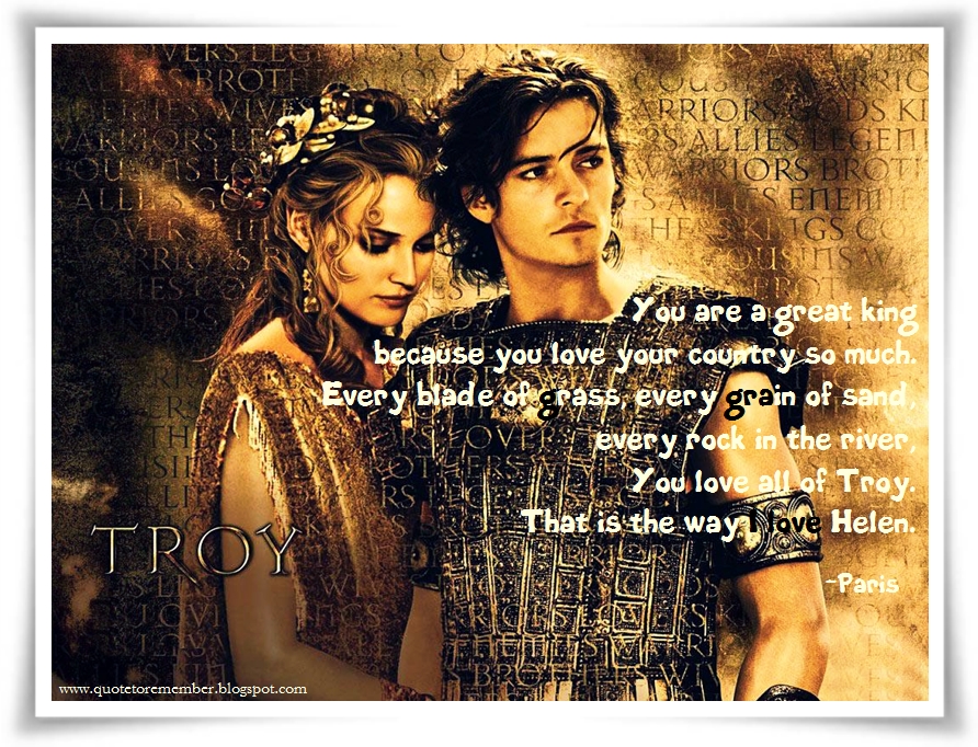 Cross Country Quotes >> #Troy #Paris #Helen #OrlandoBloom #DianeKruger Cross Country Quotes >> #Troy #Paris #Helen #OrlandoBloom #DianeKruger