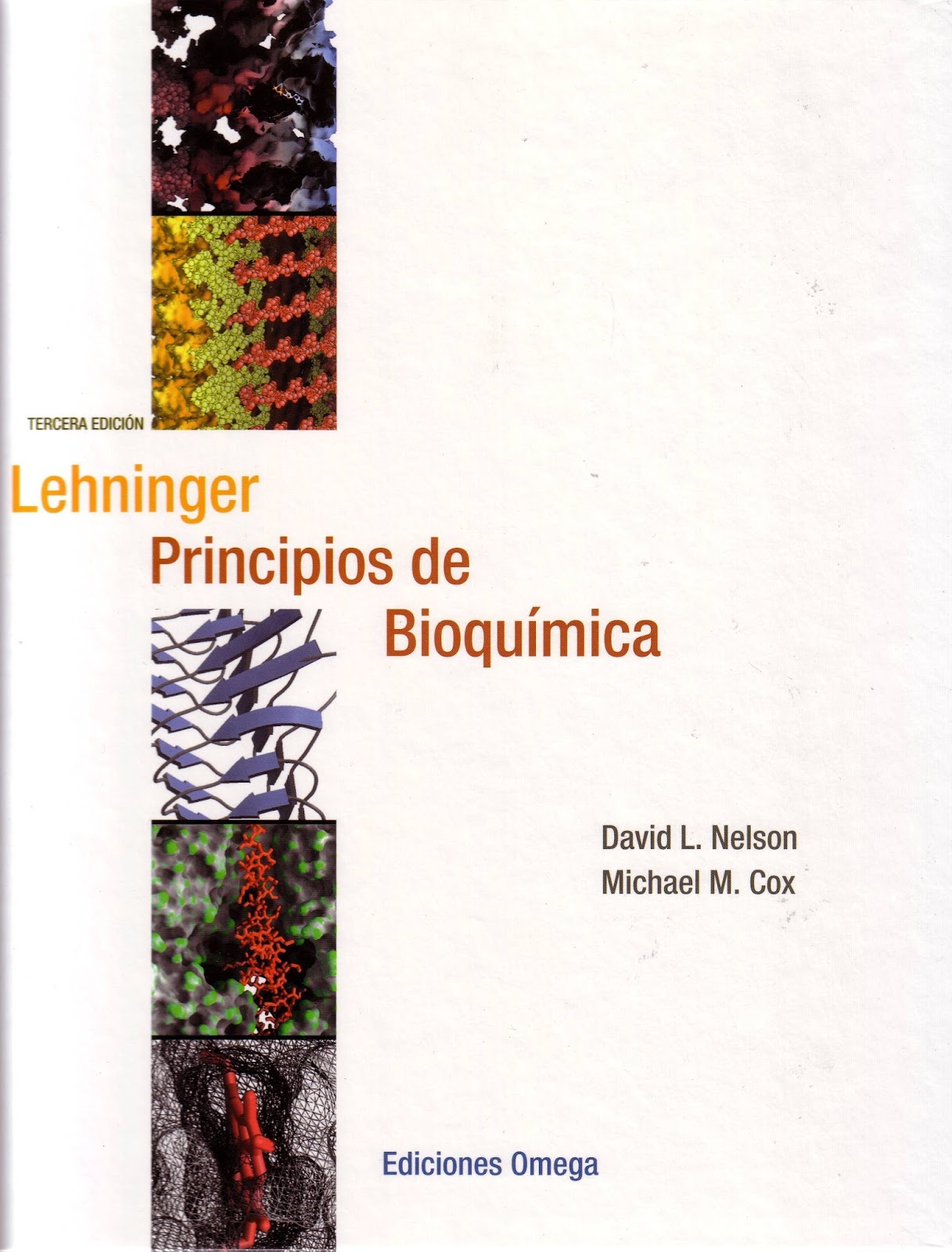 MEDICINA UCSA PRINCIPIOS DE BIOQUÍMICA LEHNINGER 3era EDICIÓN MEDICINA UCSA PRINCIPIOS DE BIOQUÍMICA LEHNINGER 3era EDICIÓN