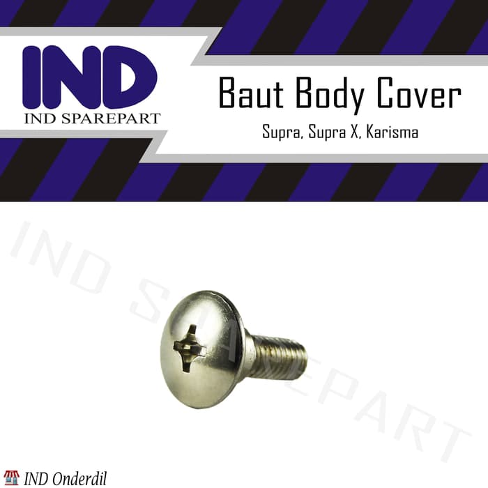 Baut-Baud Body-Bodi Cover Supra/Supra X/Karisma-Kharisma M6X12 - 6X12 Original