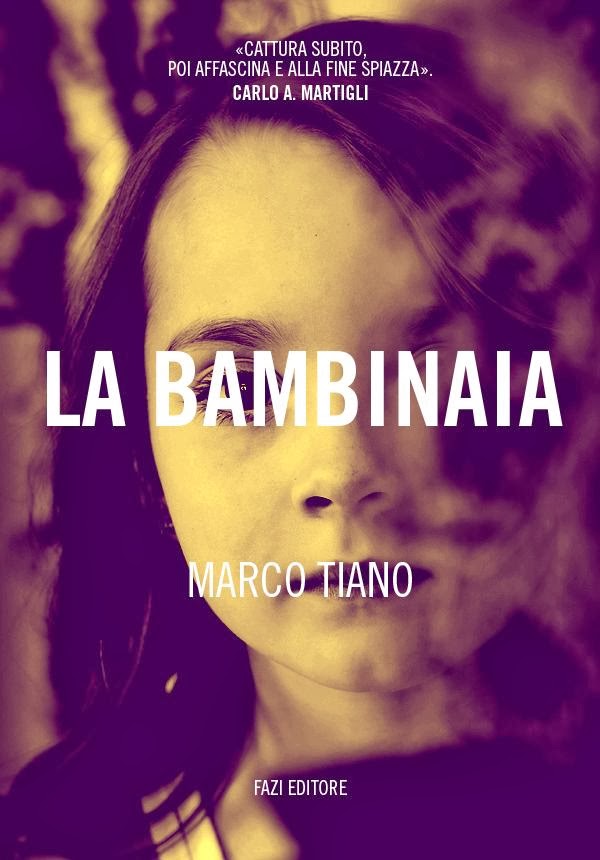 LA BAMBINAIA di Marco Tiano - Fazi editore