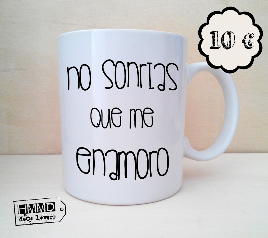 Tazas con mensajes de amor para empezar bien el día. Tazas románticas y baratas. Declara tu amor cada mañana. Declaración de amor, Acción Poética. No esperes a San Valentin. Mugs with romantic messages by HMMD Handmademaniadecor 