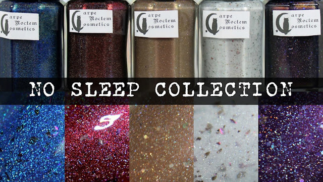 Carpe Noctem Cosmetics No Sleep Collection