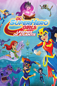 DC Super Hero Girls: Legends of Atlantis Poster