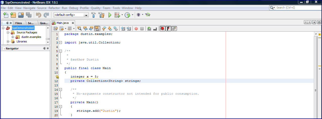 Inspired by Actual Events: NetBeans 7 and Software Quality Environment