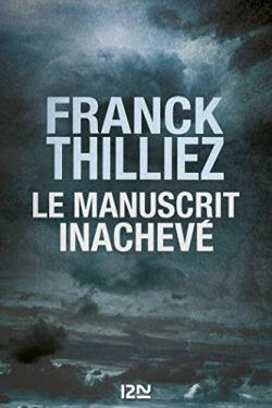 Le manuscrit inachevé - Franck Thilliez avis chronique