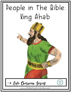 https://www.biblefunforkids.com/2020/07/king-ahabs-life.html