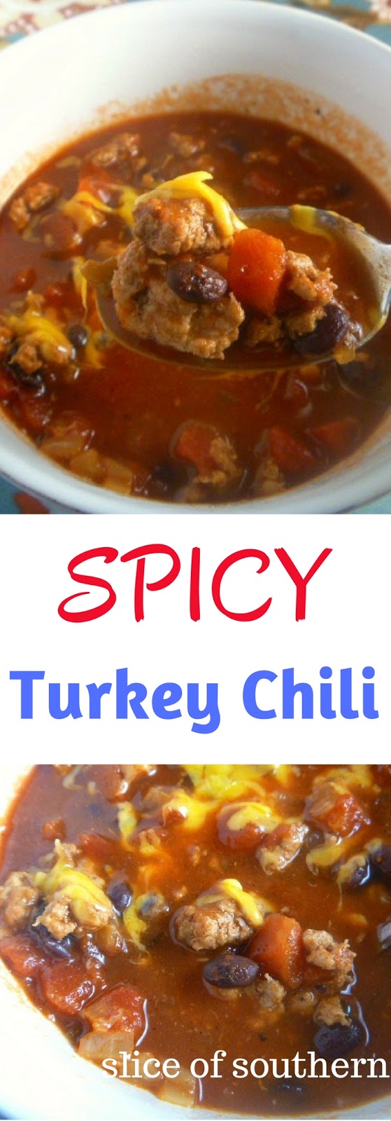 Slice of Southern Game Day Winner Spicy Turkey Chili