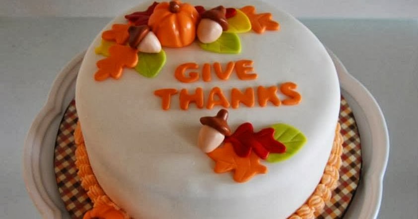 A Piece of Cake: Give Thanks