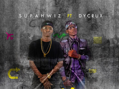 Music:Supahwiz ft Dycrux - My Way