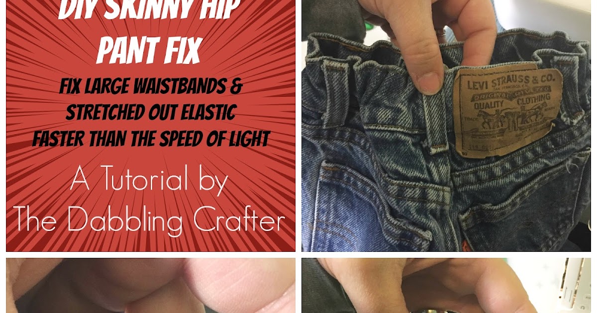 DIY Sunday: Skinny Hip Pant Fix | The Dabbling Crafter