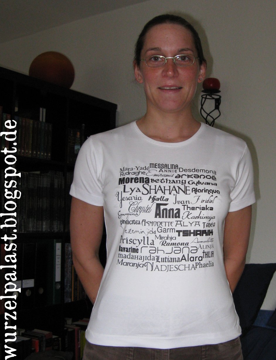Verkündigungen einer Wurzelgnomität Alle meine Namen ein TShirt Verkündigungen einer Wurzelgnomität Alle meine Namen ein TShirt