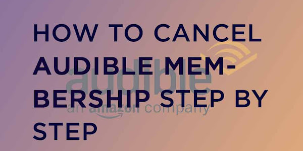 How to Cancel Audible Membership Step by Step