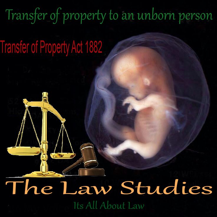 Transfer of property to an unborn person