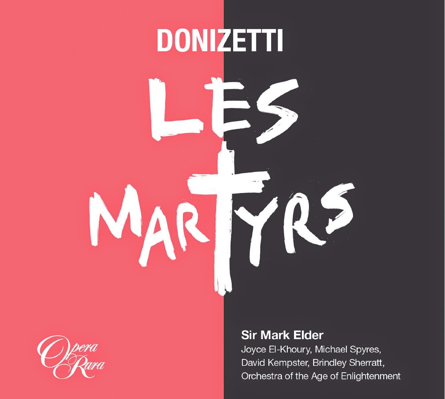 Donizetti Les Martyrs - Opera Rara