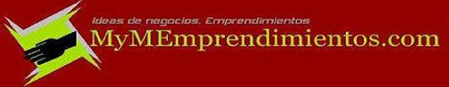 MyMEmprendimientos.com - Negocios y Emprendimientos.