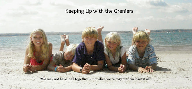 Keeping up with the Greniers!