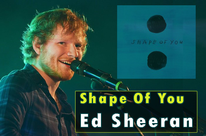 Lirik Lagu Ed Sheeran Shape Of You Lirik Lagu Ed Sheeran Shape Of You