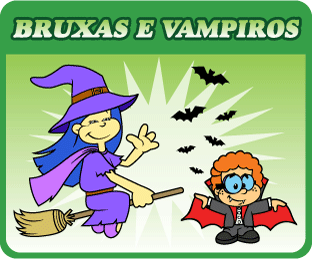 bruxas e vampiros - Bruxas e Vampiros - Halloween - 31 de Outubro