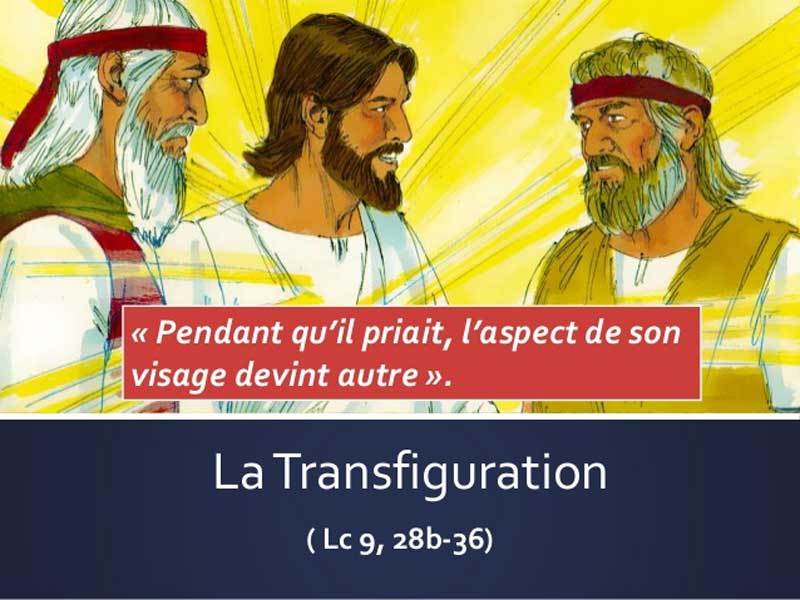 Diaporama le récit de la Transfiguration du Christ